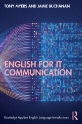 English for IT Communication - Tony Myers (ISBN: 9781032647494)