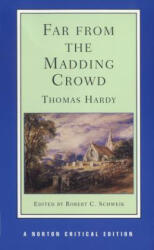 Far from the Madding Crowd - Thomas Hardy (ISBN: 9780393954081)