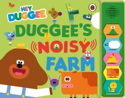 Hey Duggee: Duggee's Noisy Farm Sound Book (ISBN: 9781405959896)