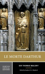 Le Morte Darthur - Thomas Malory (ISBN: 9780393974645)