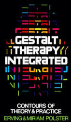 Gestalt Therapy Integrated - Erving Polster (ISBN: 9780394710068)