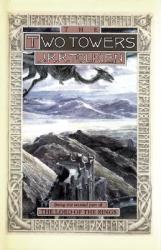 The Two Towers: Being the Second Part of the Lord of the Rings - John Ronald Reuel Tolkien (ISBN: 9780395489338)