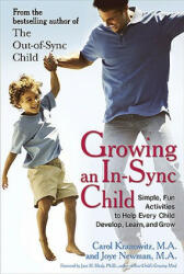 Growing an in-Sync Child - Carol Kranowitz, Joye Newman (ISBN: 9780399535833)
