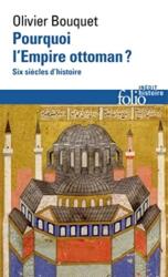 Pourquoi Lempire Ottoman (ISBN: 9782072941436)