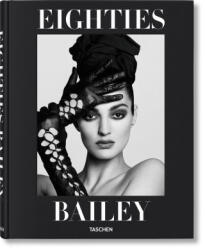 Bailey, 1980s Fashion - TASCHEN (ISBN: 9783754400111)