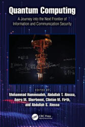 Quantum Computing - Abdullah T. Essa, Amro M. Sherbeeni, Clinton M. Firth, Mohammad Hammoudeh (ISBN: 9781032757056)