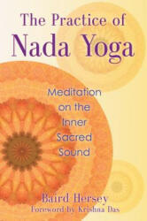 Practice of Nada Yoga - Baird Hersey (2013)