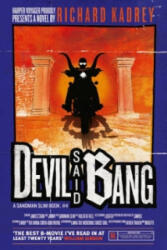 Devil Said Bang - Richard Kadrey (2013)