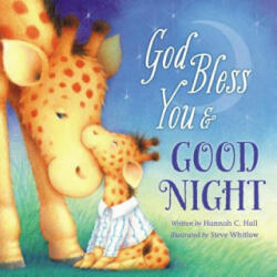 God Bless You and Good Night - Hannah C Hall (2013)