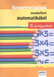 Kompetenciaalapú munkafüzet matematikából 2. osztály (ISBN: 9786155352058)