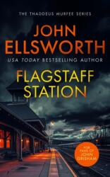 Flagstaff Station (ISBN: 9781036700256)