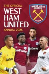 Official West Ham United Annual 2025 (ISBN: 9781915879950)