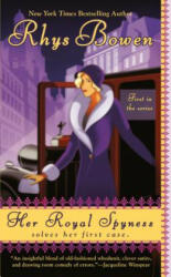 Her Royal Spyness - Rhys Bowen (ISBN: 9780425222522)