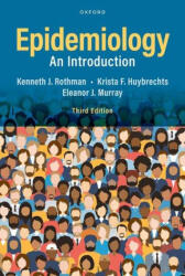 Epidemiology - Kenneth J. Rothman, Krista F. Huybrechts (ISBN: 9780197751541)