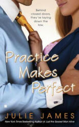 Practice Makes Perfect - Julie James (ISBN: 9780425226742)
