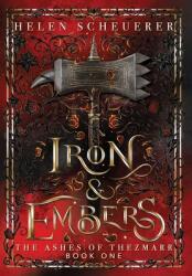 Iron & Embers (ISBN: 9781922903228)