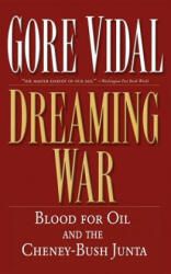 Dreaming War - Gore Vidal (2007)