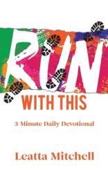 Run with This: 3-Minute Daily Devotional (ISBN: 9781948248594)