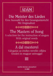 A DAL MESTEREI III, BRAHMS, CORNELIUS FRANZ, SCHUMANN, GRIEG ÉS OROSZ SZERZőK (ISBN: 9786300160309)