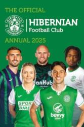 Official Hibernian FC Annual 2025 (ISBN: 9781915879875)
