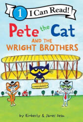 Pete the Cat and the Wright Brothers - Kimberly Dean, James Dean (ISBN: 9780063096011)