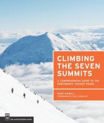 Climbing the Seven Summits - Mike Hamill (2012)