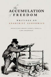 Accumulation of Freedom - Anthony J Nocella (2012)