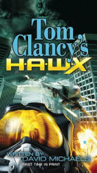 Tom Clancy's Hawx - David Michaels (ISBN: 9780425233191)