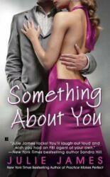 Something About You. Für alle Fälle Liebe, englische Ausgabe - Julie James (ISBN: 9780425233382)