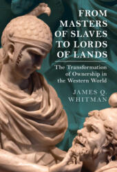 From Masters of Slaves to Lords of Lands (ISBN: 9781009497534)