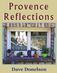 Provence Reflections (ISBN: 9781963813029)