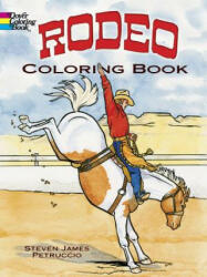 Rodeo Coloring Book - Steven James Petruccio (2004)