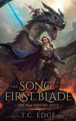 The Song of the First Blade - T. C. Edge (ISBN: 9781068518201)