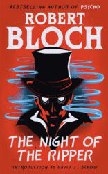 The Night of the Ripper - Robert Bloch, David J. Schow (ISBN: 9781960241368)