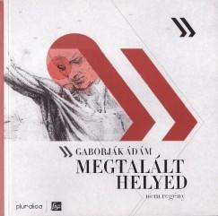 MEGTALÁLT HELYED (ISBN: 9789637043482)