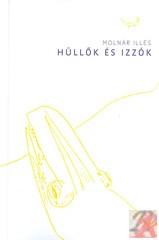Vásárlás: HÜLLŐK ÉS IZZÓK (ISBN: 9789637043505)