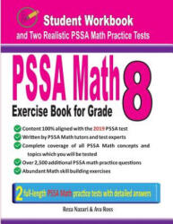 Pssa Math Exercise Book for Grade 8: Student Workbook and Two Realistic Pssa Math Tests - Ava Ross, Reza Nazari (ISBN: 9781796739862)