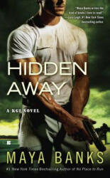 Hidden Away - Maya Banks (ISBN: 9780425240175)