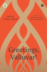 Greetings, Valluvar! (ISBN: 9789360458140)