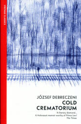 Cold Crematorium (ISBN: 9781784878887)