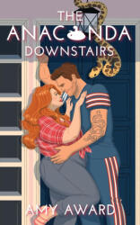The Anaconda Downstairs - Amy Award (ISBN: 9781950228577)