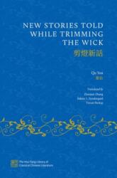 New Stories Told while Trimming the Wick - Sidney Sondergard, Trever McKay, Zhenjun Zhang (ISBN: 9780197668771)