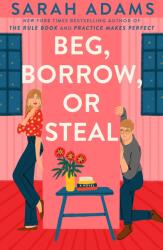 Beg, Borrow, or Steal - Adams, Sarah (ISBN: 9780593723692)