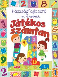 Játékos számtan - Készségfejlesztő 5-7 éveseknek (2014)