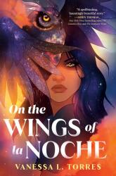 On the Wings of la Noche (ISBN: 9780593426173)