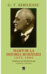 Martor la istoria României Vol. 1: 1872-1914 (ISBN: 9786066095655)