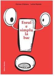 Tehnici de redactare a textelor. Eseul e simplu la bac - Carmen Crismaru, Larisa Gojnete (2013)