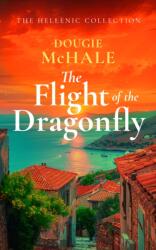 The Flight of the Dragonfly (ISBN: 9781036700775)