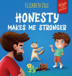 Honesty Makes Me Stronger - COLE ELIZABETH (ISBN: 9781957457888)