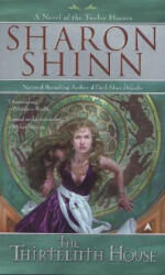 The Thirteenth House - Sharon Shinn (ISBN: 9780441014149)